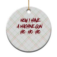 Now I Have A Machine Gun Ceramic Ornament Funny Retro 90s Movie Jumper - Wonder Print Shop