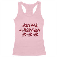 Now I Have A Machine Gun Racerback Tank Top Funny Retro 90s Movie Jumper - Wonder Print Shop