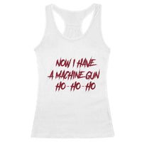 Now I Have A Machine Gun Racerback Tank Top Funny Retro 90s Movie Jumper - Wonder Print Shop