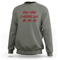 Now I Have A Machine Gun Sweatshirt Funny Retro 90s Movie Jumper - Wonder Print Shop