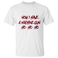 Now I Have A Machine Gun T Shirt Funny Retro 90s Movie Jumper - Wonder Print Shop