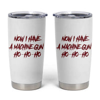 Now I Have A Machine Gun Tumbler Cup Funny Retro 90s Movie Jumper - Wonder Print Shop