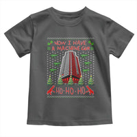 Now I Have A Machine Gun Toddler T Shirt Nakatomi Plaza Christmas Party 1988 Ugly Xmas Gift - Wonder Print Shop