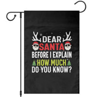 Funny Christmas Garden Flag Dear Santa I Can Explain How Much Do You Know - Wonder Print Shop