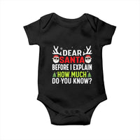 Funny Christmas Baby Onesie Dear Santa I Can Explain How Much Do You Know - Wonder Print Shop