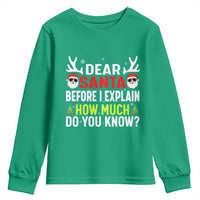 Funny Christmas Youth Sweatshirt Dear Santa I Can Explain How Much Do You Know - Wonder Print Shop
