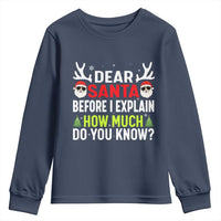 Funny Christmas Youth Sweatshirt Dear Santa I Can Explain How Much Do You Know - Wonder Print Shop