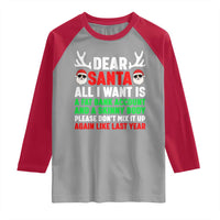 Funny Christmas Raglan Shirt Dear Santa All I Want Is A Fat Bank Account Skinny Body - Wonder Print Shop