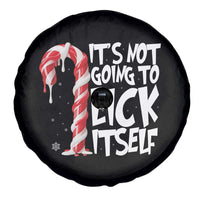 Funny Dirty Christmas Spare Tire Cover It's Not Going To Lick Itself Adult Humor Cringe Candy Cane TS10