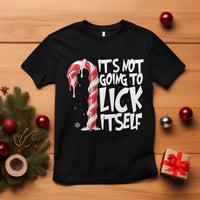 Funny Dirty Christmas T Shirt It's Not Going To Lick Itself Adult Humor Cringe Candy Cane - Wonder Print Shop
