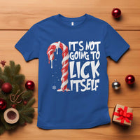 Funny Dirty Christmas T Shirt It's Not Going To Lick Itself Adult Humor Cringe Candy Cane - Wonder Print Shop