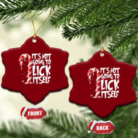 Funny Dirty Christmas Ceramic Ornament It's Not Going To Lick Itself Adult Humor Cringe Candy Cane - Wonder Print Shop