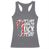 Funny Dirty Christmas Racerback Tank Top It's Not Going To Lick Itself Adult Humor Cringe Candy Cane - Wonder Print Shop