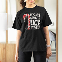 Funny Dirty Christmas T Shirt For Women It's Not Going To Lick Itself Adult Humor Cringe Candy Cane - Wonder Print Shop