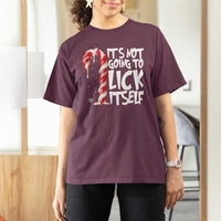 Funny Dirty Christmas T Shirt For Women It's Not Going To Lick Itself Adult Humor Cringe Candy Cane - Wonder Print Shop