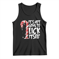 Funny Dirty Christmas Tank Top It's Not Going To Lick Itself Adult Humor Cringe Candy Cane - Wonder Print Shop