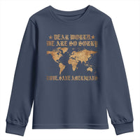 Dear World We Are So Sorry Love Sane Americans Youth Sweatshirt Retro USA Map