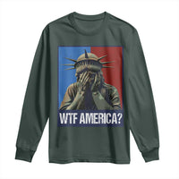 WTF America Long Sleeve Shirt Humor Statue of Liberty