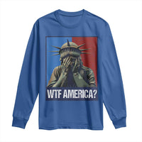 WTF America Long Sleeve Shirt Humor Statue of Liberty