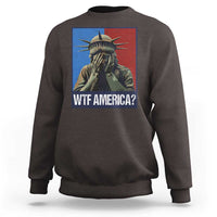 WTF America Sweatshirt Humor Statue of Liberty