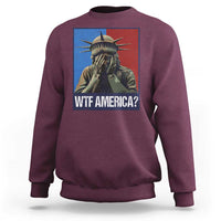WTF America Sweatshirt Humor Statue of Liberty