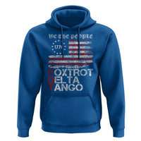 Foxtrots Delta Tangos Hoodie US Flag We The People