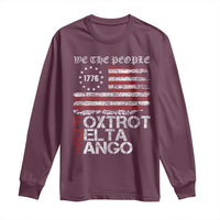 Foxtrots Delta Tangos Long Sleeve Shirt US Flag We The People