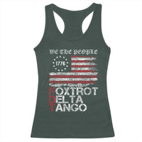 Foxtrots Delta Tangos Racerback Tank Top US Flag We The People
