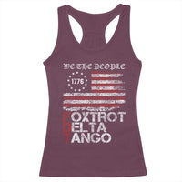 Foxtrots Delta Tangos Racerback Tank Top US Flag We The People