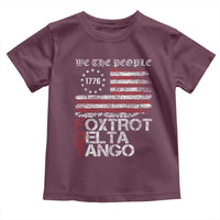 Foxtrots Delta Tangos Toddler T Shirt US Flag We The People