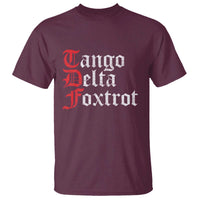 Funny Foxtrots Delta Tangos T Shirt