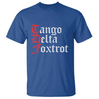 Funny Foxtrots Delta Tangos T Shirt