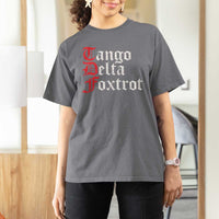 Funny Foxtrots Delta Tangos T Shirt For Women