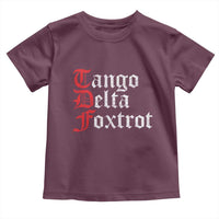 Funny Foxtrots Delta Tangos Toddler T Shirt