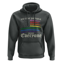 We The People Means Everyone Lgbt Equality Hoodie USA LGBTQ Pride Flag