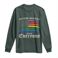 We The People Means Everyone Lgbt Equality Long Sleeve Shirt USA LGBTQ Pride Flag