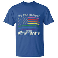 We The People Means Everyone Lgbt Equality T Shirt USA LGBTQ Pride Flag