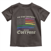 We The People Means Everyone Lgbt Equality Toddler T Shirt USA LGBTQ Pride Flag