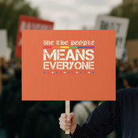 We The People Means Everyone Lgbt Equality Protest Sign - Wonder Print Shop