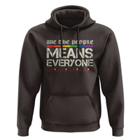 We The People Means Everyone Lgbt Equality Hoodie