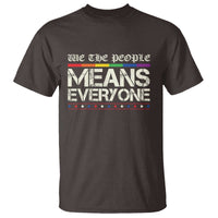 We The People Means Everyone Lgbt Equality T Shirt