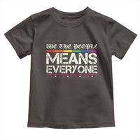 We The People Means Everyone Lgbt Equality Toddler T Shirt