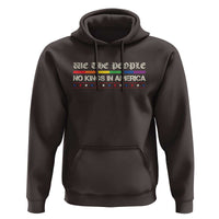 No Kings In America Hoodie We The People Lgbt Equality
