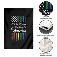 We The People No Kings In America Garden Flag LGBTQ Rainbow USA Flag Gay Pride LGBT Ally