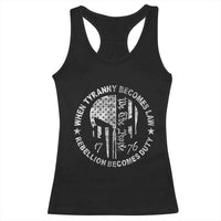 When Tyranny Becomes Law Rebellion Becomes Duty Racerback Tank Top We The People 1776 American Flag