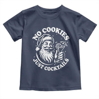 Funny Santa Christmas In July Toddler T Shirt No Cookies Just Cocktails Summer Xmas - Wonder Print Shop