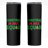 Christmas In July Squad Skinny Tumbler Funny Summer Xmas - Wonder Print Shop