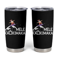 Christmas In July Surfing Santa Tumbler Cup Mele Kalikimaka Summer Beach Hawaii - Wonder Print Shop