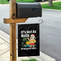 Funny Christmas In July Garden Flag Hot As Balls Santa Summer Party - Wonder Print Shop