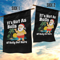 Funny Christmas In July Garden Flag Hot As Balls Santa Summer Party - Wonder Print Shop